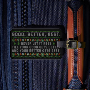Good Better Best Never Let It Rest Christmas Quote Luggage Tag