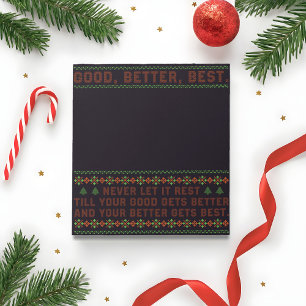 Good Better Best Never Let It Rest Christmas Quote Notepad
