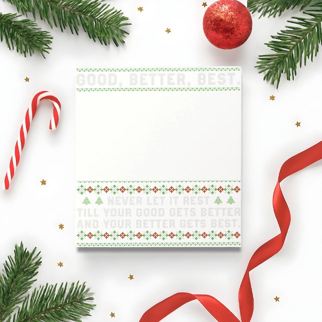 Good Better Best Never Let It Rest Christmas Quote Notepad (Creator Uploaded)