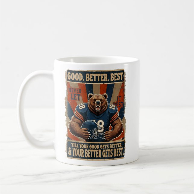 Good Better Best Never Let It Rest Funny Bear, res Coffee Mug (Left)