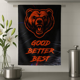 Good Better Best Never Let It Rest Tea Towel