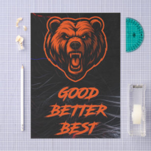 Good Better Best Never Let It Rest Tissue Paper