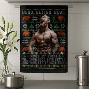 Good Better Best Ugly Christmas Costumize Photos Tea Towel