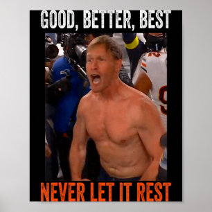 Good Better Never Let It Rest Ben Johnson Poster