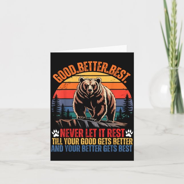 Good Better Never Let It Rest Motivation Saying Be Card (Front)