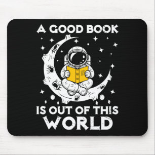 Good book is out of this world astronaut moon mouse mat