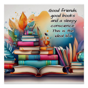 Good books - ideal life poster
