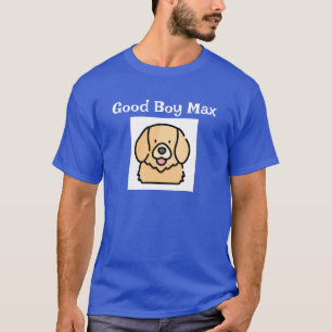 Good Boy Max T-shirt