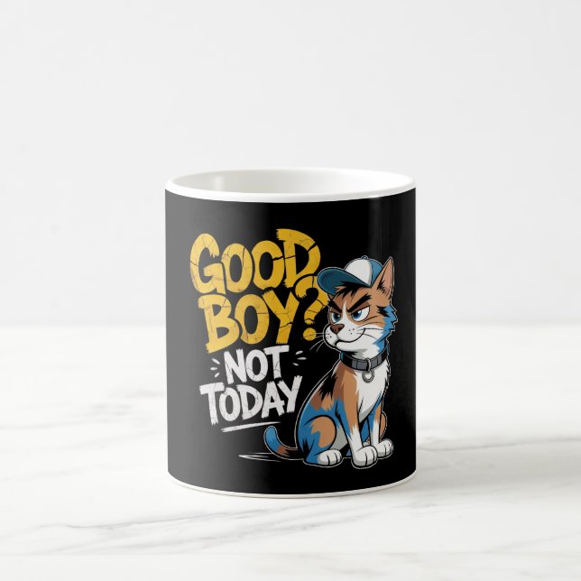 Good Boy Not Today Funny Cat Illustration  Coffee Mug (Center)