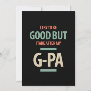 Good But G-Pa   Grandfather Gift Invitation