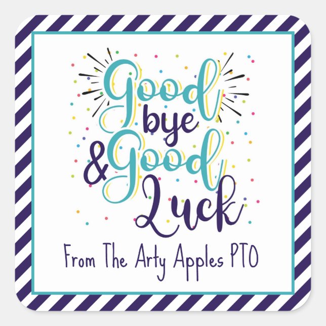 Good bye and good luck square sticker (Front)