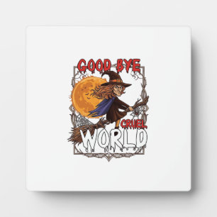 Good Bye Cruel World Witch Halloween Full Moon Spi Plaque