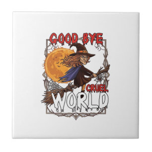 Good Bye Cruel World Witch Halloween Full Moon Spi Tile