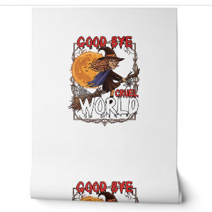 Good Bye Cruel World Witch Halloween Full Moon Spi Wallpaper