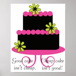 good cake isn't cheap poster
