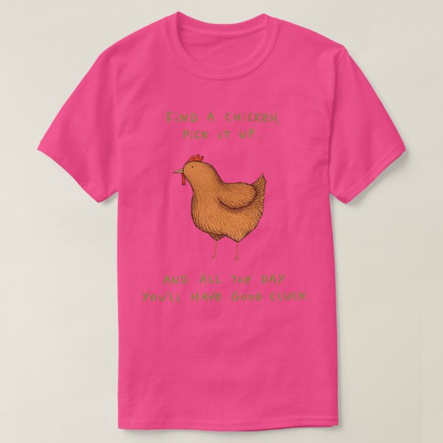 Good Cluck T-Shirt (Design Front)