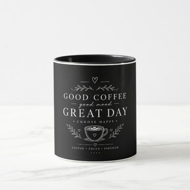 Good Coffee Good Mood Great Day Minimalist Mug (Center)