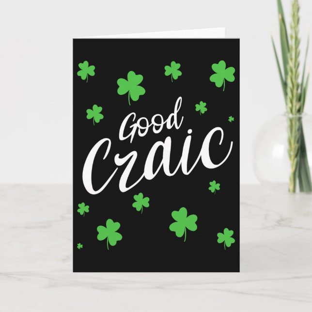 Good Craic Fun Irish Slang Shamrocks St Patricks D Card (Front)