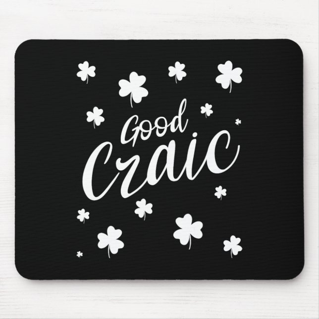 Good Craic Fun Irish Slang Shamrocks St Patricks D Mouse Mat (Front)