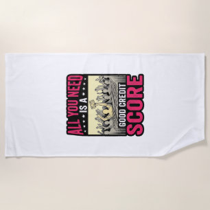 Good Credit Score Vintage Funny Finance Shirt_1 Beach Towel