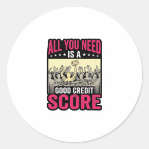 Good Credit Score Vintage Funny Finance Shirt_1 Classic Round Sticker