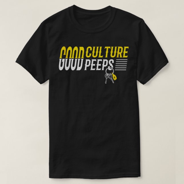 Good Culture Good Peeps Truck Driver Design For Da T-Shirt (Design Front)