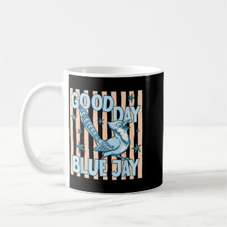 Good Day Blue Jay Cute Retro Bird Graphic Back To Coffee Mug
