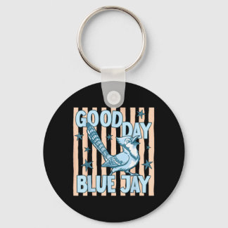 Good Day Blue Jay Cute Retro Bird Graphic Back To Key Ring
