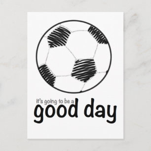 Good day for soccer postcard