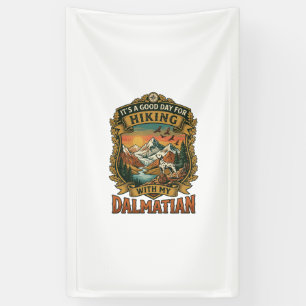 Good Day Hiking Dalmatian Dog Mountains River Banner