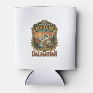 Good Day Hiking Dalmatian Dog Mountains River Can Cooler