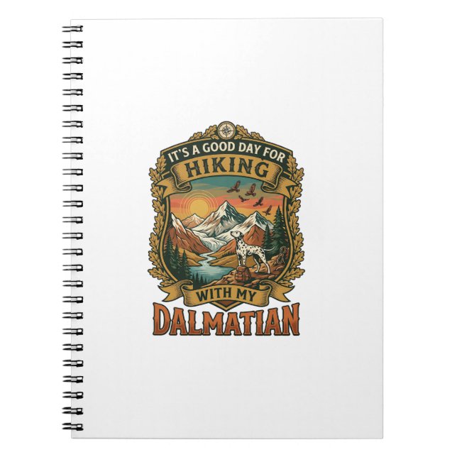 Good Day Hiking Dalmatian Dog Mountains River Notebook (Front)