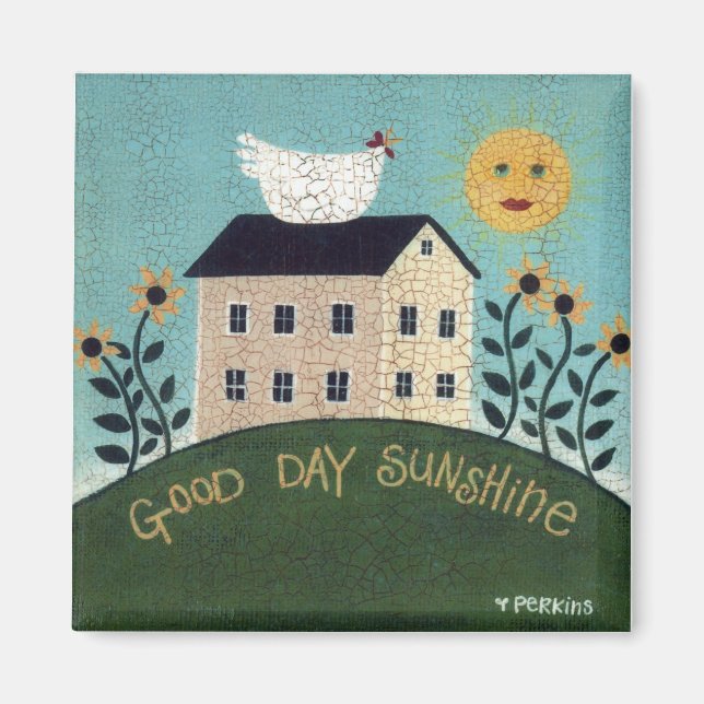 Good Day Sunshine Magnet (Front)