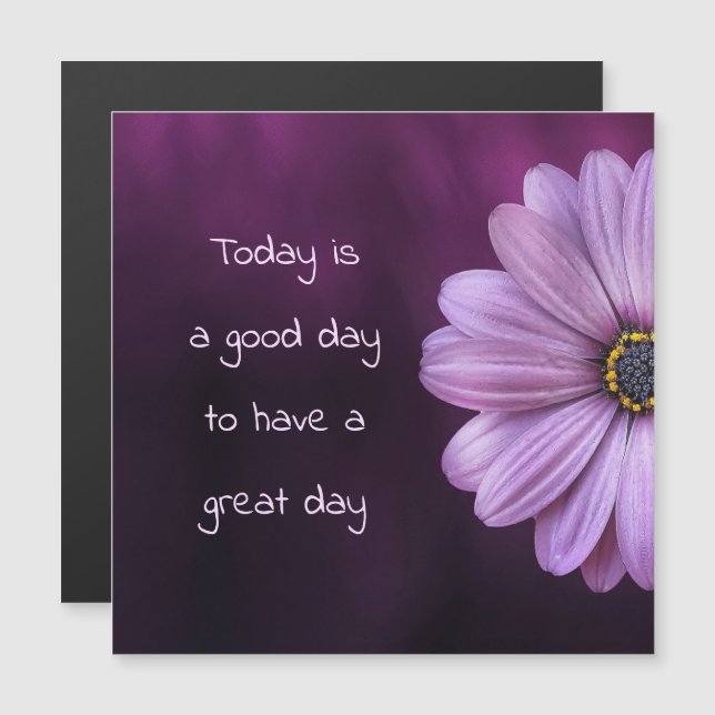 Good Day To Have A Great Day / Floral (Front/Back)