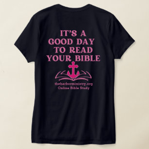 Good Day To Read Your Bible T-Shirt