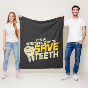 Good Day To Save Teeth Dental Hygienist Fleece Blanket