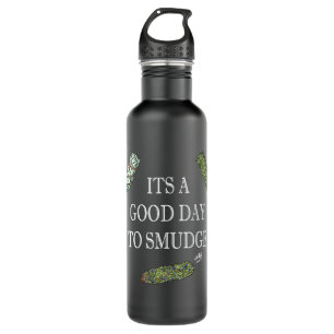 Good Day to Smudge 710 Ml Water Bottle