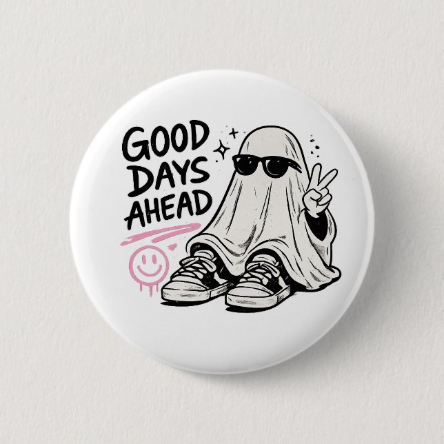 Good Days Ahead cool Gen Z Button (Front)