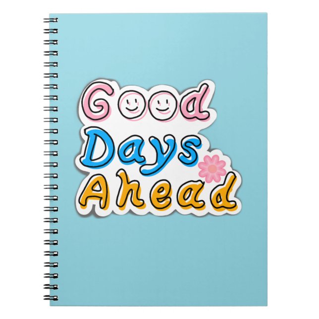 Good Days Ahead Sky Blue Aesthetic Notebook (Front)