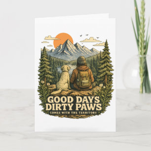 Good Days Dirty Paws Dog Lover Card