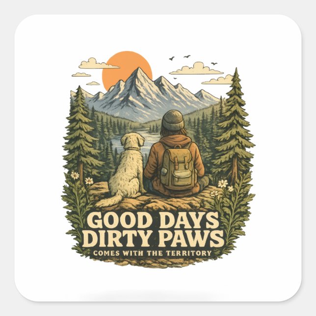 Good Days Dirty Paws Dog Lover Square Sticker (Front)