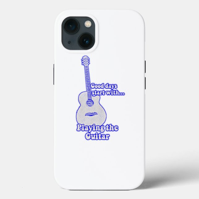 Good days start with playing the guitar. blue Case-Mate iPhone case (Back)