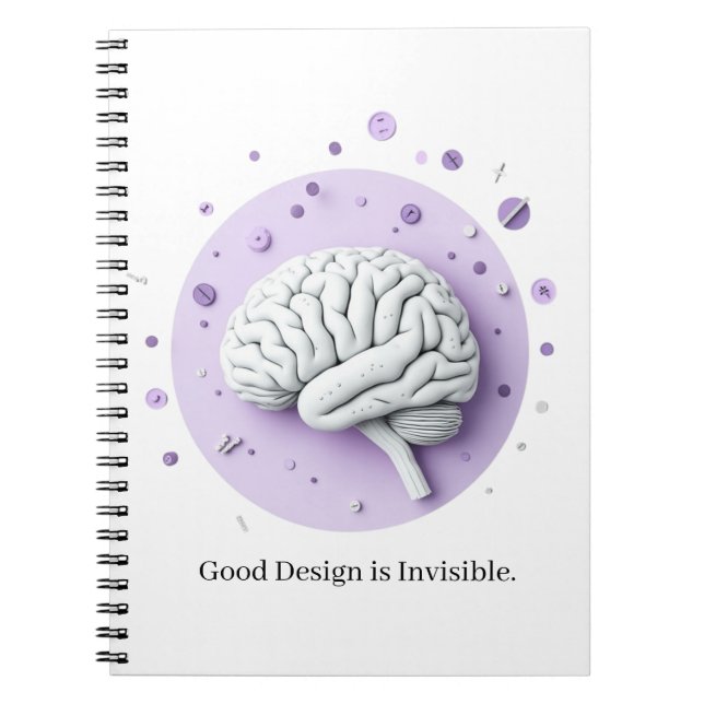 Good Design Is Invisible Notebook (Front)