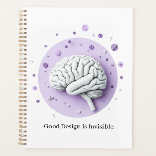 Good Design Is Invisible Planner