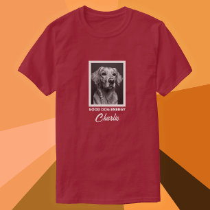 Good Dog Energy Custom Photo T-Shirt