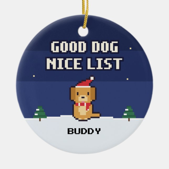 Good Dog Nice List Personalized Pixel Ornament (Front)