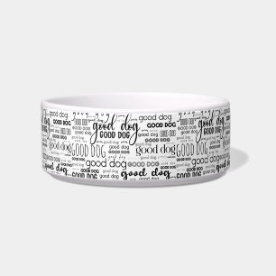 Good Dog Typography Pattern Black and White Bowl