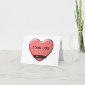 "Good Dog" Valentine Card