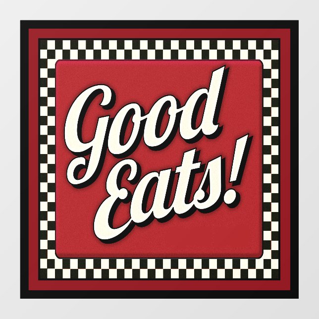 GOOD EATS!  WINDOW CLING (Sheet)
