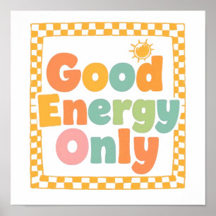 "Good Energy Only" 70s Style Typography Poster